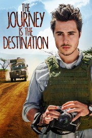 stream free The Journey Is the Destination hd online