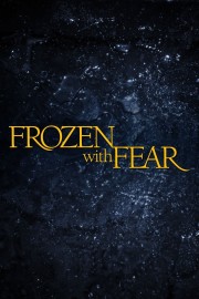 stream free Frozen with Fear hd online