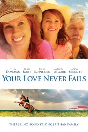 stream free Your Love Never Fails hd online