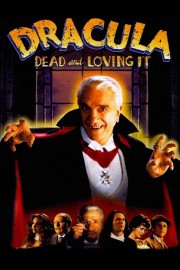 stream free Dracula: Dead and Loving It hd online