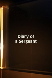 stream free Diary of a Sergeant hd online