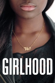 stream free Girlhood hd online