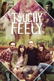 stream free Touchy Feely hd online