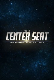 stream free The Center Seat: 55 Years of Star Trek hd online