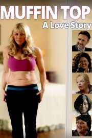 watch Muffin Top: A Love Story free online