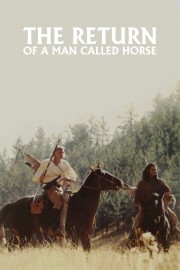 stream free The Return of a Man Called Horse hd online