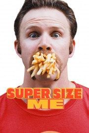 stream free Super Size Me hd online