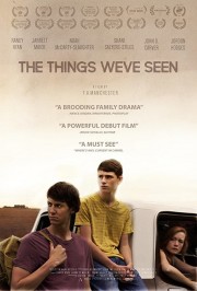 stream free The Things We've Seen hd online