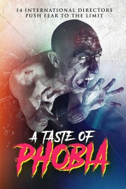 stream free A Taste of Phobia hd online