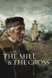 stream free The Mill and the Cross hd online