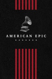 stream free American Epic hd online