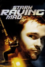 stream free Stark Raving Mad hd online