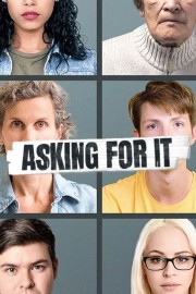 watch Asking For It free online