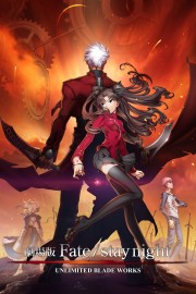 stream free Fate/stay night: Unlimited Blade Works hd online