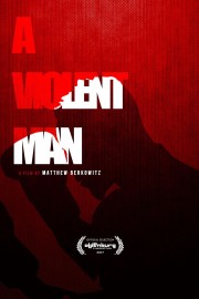 stream free A Violent Man hd online