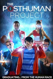 stream free The Posthuman Project hd online