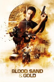 stream free Blood, Sand & Gold hd online