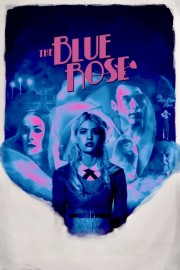 stream free The Blue Rose hd online