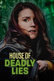 stream free House of Deadly Lies hd online