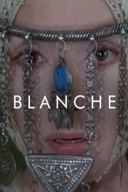 stream free Blanche hd online