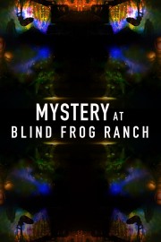 stream free Mystery at Blind Frog Ranch hd online