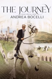 stream free The Journey: A Music Special from Andrea Bocelli hd online