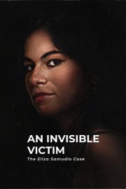 stream free An Invisible Victim: The Eliza Samudio Case hd online