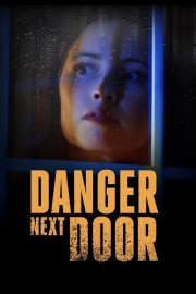 stream free The Danger Next Door hd online