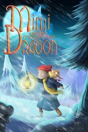 stream free Mimi and the Mountain Dragon hd online