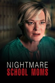 stream free Nightmare School Moms hd online