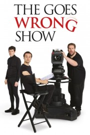 stream free The Goes Wrong Show hd online