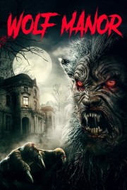 stream free Wolf Manor hd online