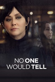 stream free No One Would Tell hd online