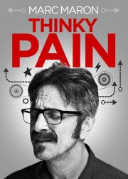 stream free Marc Maron: Thinky Pain hd online