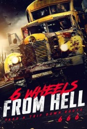 stream free 6 Wheels From Hell! hd online