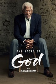 stream free The Story of God with Morgan Freeman hd online