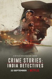 stream free Crime Stories: India Detectives hd online