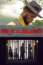 stream free Not a Slave hd online