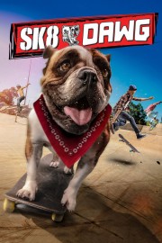 stream free Sk8 Dawg hd online