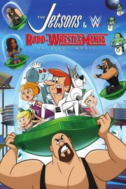 stream free The Jetsons & WWE: Robo-WrestleMania! hd online