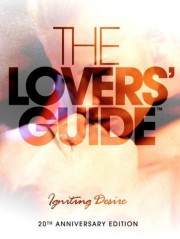 stream free The Lovers Guide 3D: Igniting Desire hd online