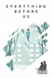 stream free Everything Before Us hd online