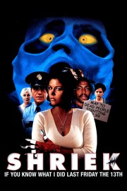 stream free Shriek If You Know What I Did Last Friday the Thirteenth hd online