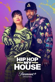 stream free Hip Hop My House hd online