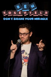 stream free Ben Rosenfeld: Don't Shake Your Miracle hd online