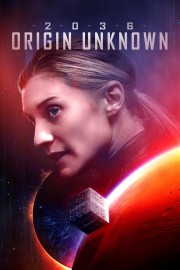 watch 2036 Origin Unknown free online