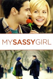 stream free My Sassy Girl hd online