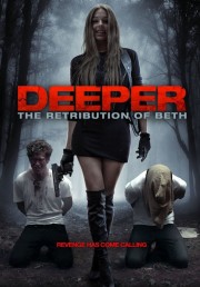 watch Deeper: The Retribution of Beth free online