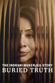 stream free The Indrani Mukerjea Story: Buried Truth hd online