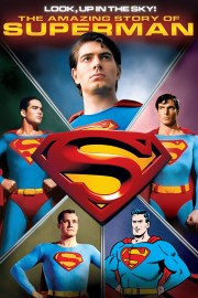 stream free Look, Up in the Sky! The Amazing Story of Superman hd online